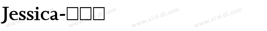 Jessica字体转换