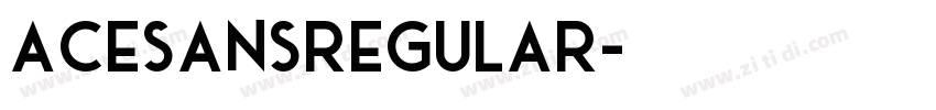 AceSansRegular字体转换