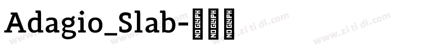 Adagio_Slab字体转换
