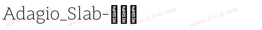 Adagio_Slab字体转换