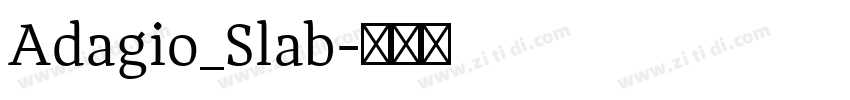 Adagio_Slab字体转换 Adagio_Slab字体转换