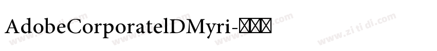 AdobeCorporatelDMyri字体转换