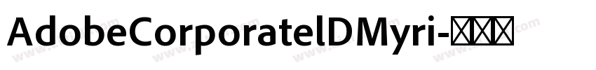 AdobeCorporatelDMyri字体转换