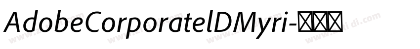 AdobeCorporatelDMyri字体转换