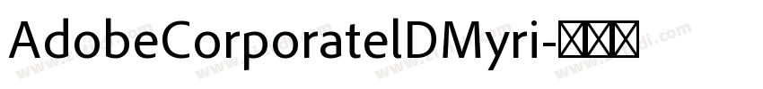 AdobeCorporatelDMyri字体转换