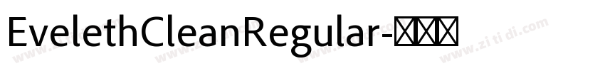 EvelethCleanRegular字体转换 EvelethCleanRegular字体转换