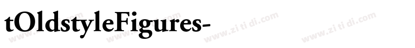 tOldstyleFigures字体转换