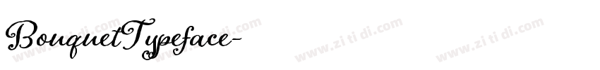 BouquetTypeface字体转换