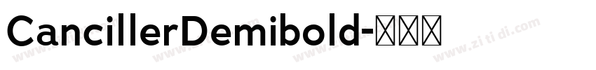 CancillerDemibold字体转换