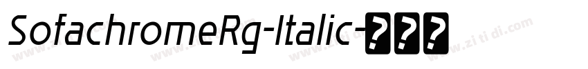 SofachromeRg-Italic字体转换