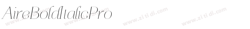 AireBoldItalicPro字体转换