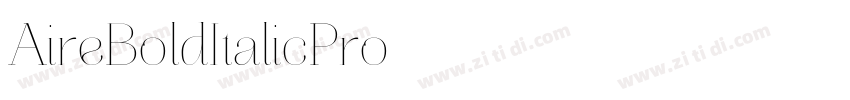 AireBoldItalicPro字体转换