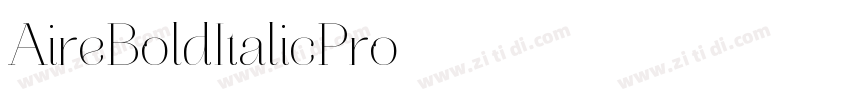 AireBoldItalicPro字体转换