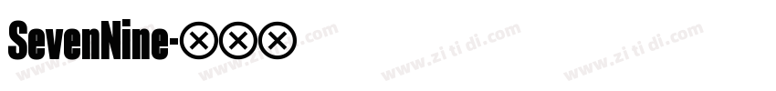 SevenNine字体转换