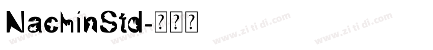 NachinStd字体转换