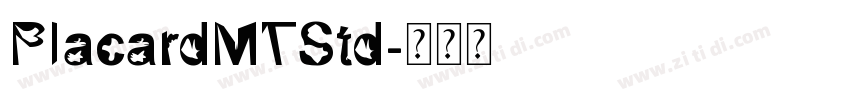 PlacardMTStd字体转换