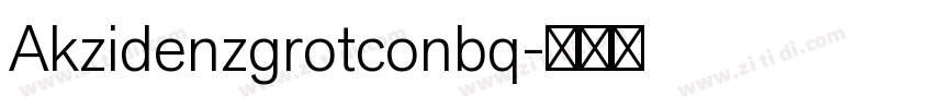 Akzidenzgrotconbq字体转换