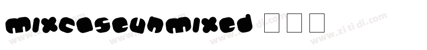 MixcaseUnmixed字体转换