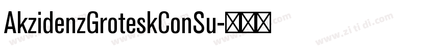 AkzidenzGroteskConSu字体转换