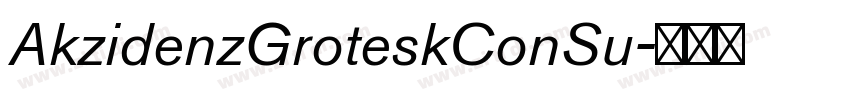 AkzidenzGroteskConSu字体转换