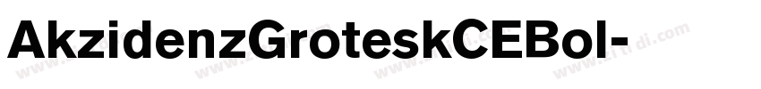 AkzidenzGroteskCEBol字体转换 AkzidenzGroteskCEBol字体转换