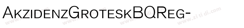 AkzidenzGroteskBQReg字体转换