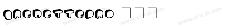 GrenettePro字体转换