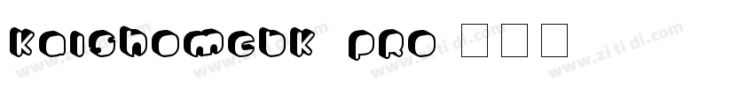 KaishoMCBK1Pro字体转换