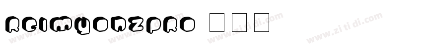 ReimYonzPro字体转换