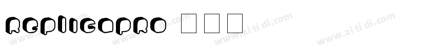 ReplicaPro字体转换