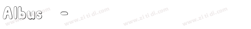 Albus字体字体转换
