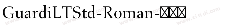 GuardiLTStd-Roman字体转换