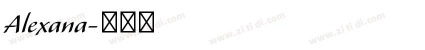 Alexana字体转换