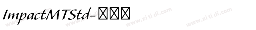 ImpactMTStd字体转换