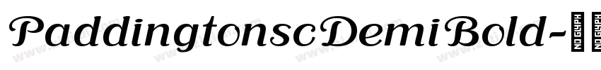 PaddingtonscDemiBold字体转换 PaddingtonscDemiBold字体转换