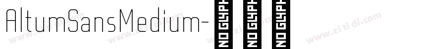 AltumSansMedium字体转换 AltumSansMedium字体转换