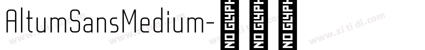 AltumSansMedium字体转换 AltumSansMedium字体转换