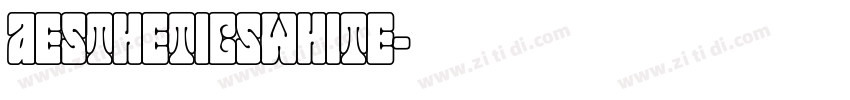 AestheticsWhite字体转换