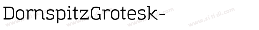 DornspitzGrotesk字体转换