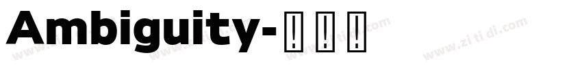 Ambiguity字体转换