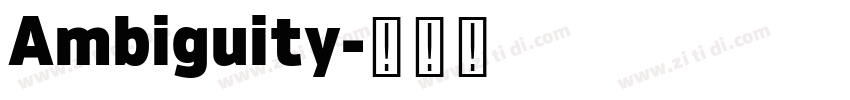 Ambiguity字体转换