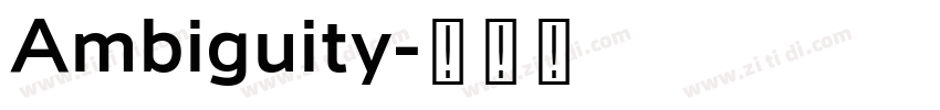 Ambiguity字体转换