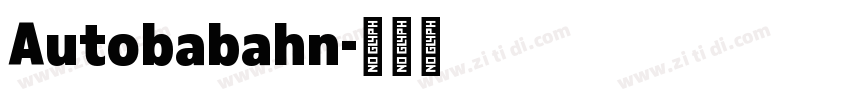 Autobabahn字体转换