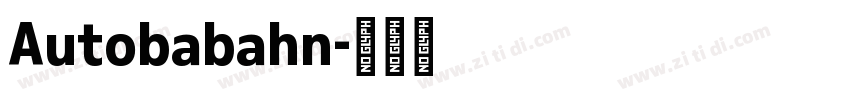 Autobabahn字体转换