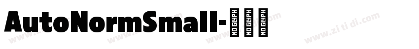 AutoNormSmall字体转换