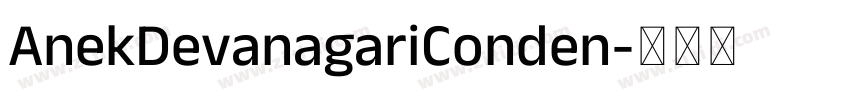 AnekDevanagariConden字体转换