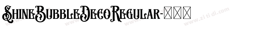 ShineBubbleDecoRegular字体转换