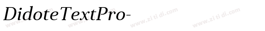 DidoteTextPro字体转换