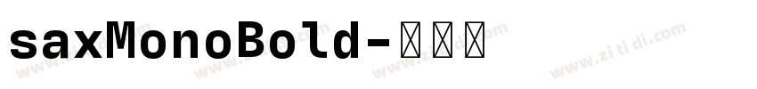 saxMonoBold字体转换