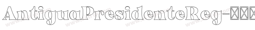 AntiguaPresidenteReg字体转换